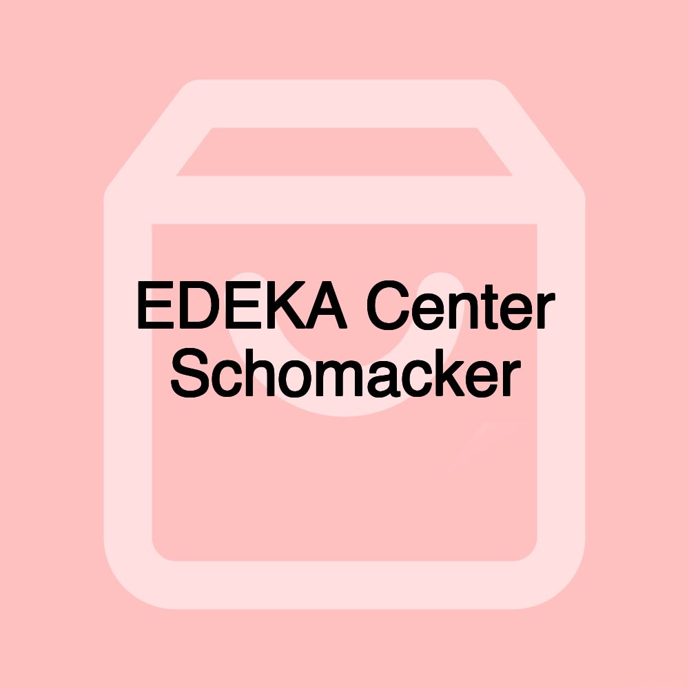 EDEKA Center Schomacker