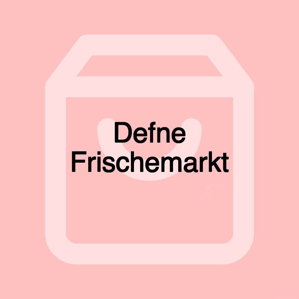 Defne Frischemarkt