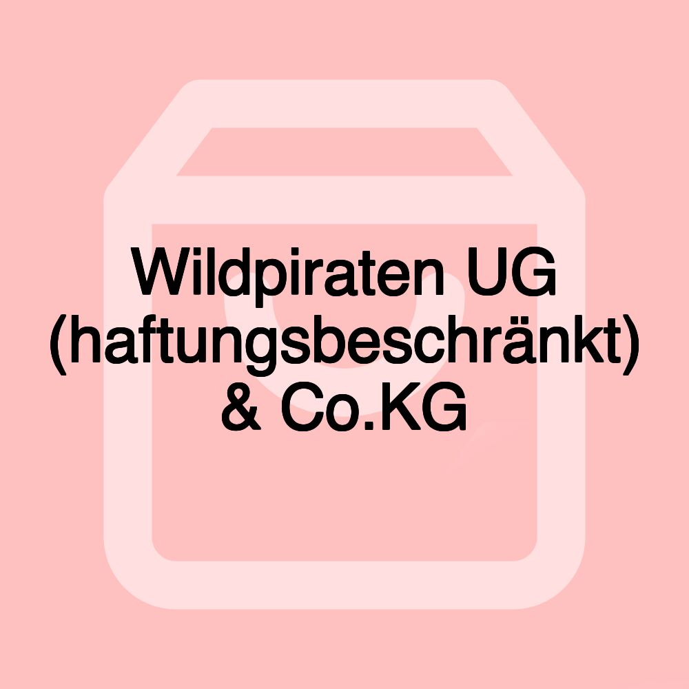 Wildpiraten UG (haftungsbeschränkt) & Co.KG