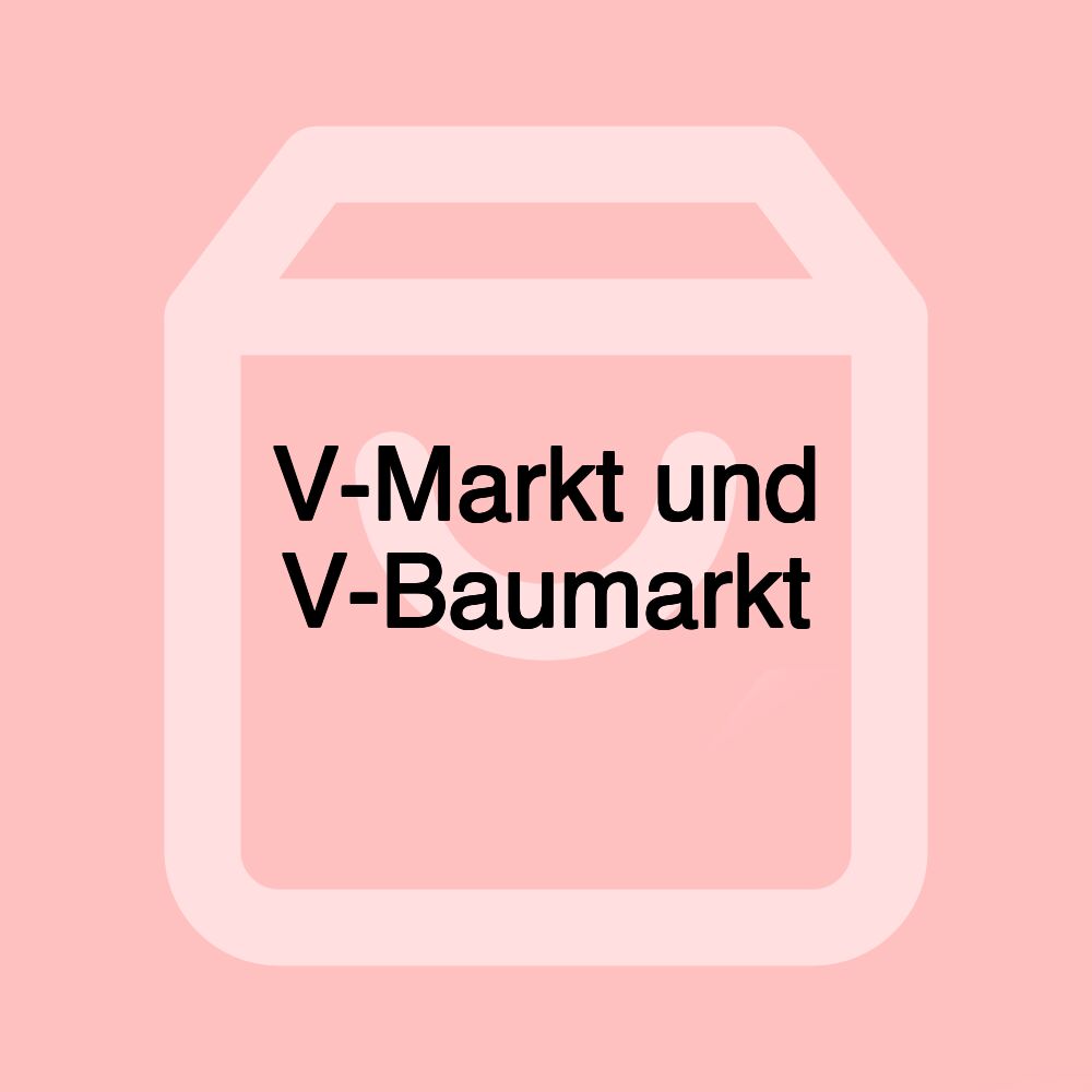 V-Markt und V-Baumarkt