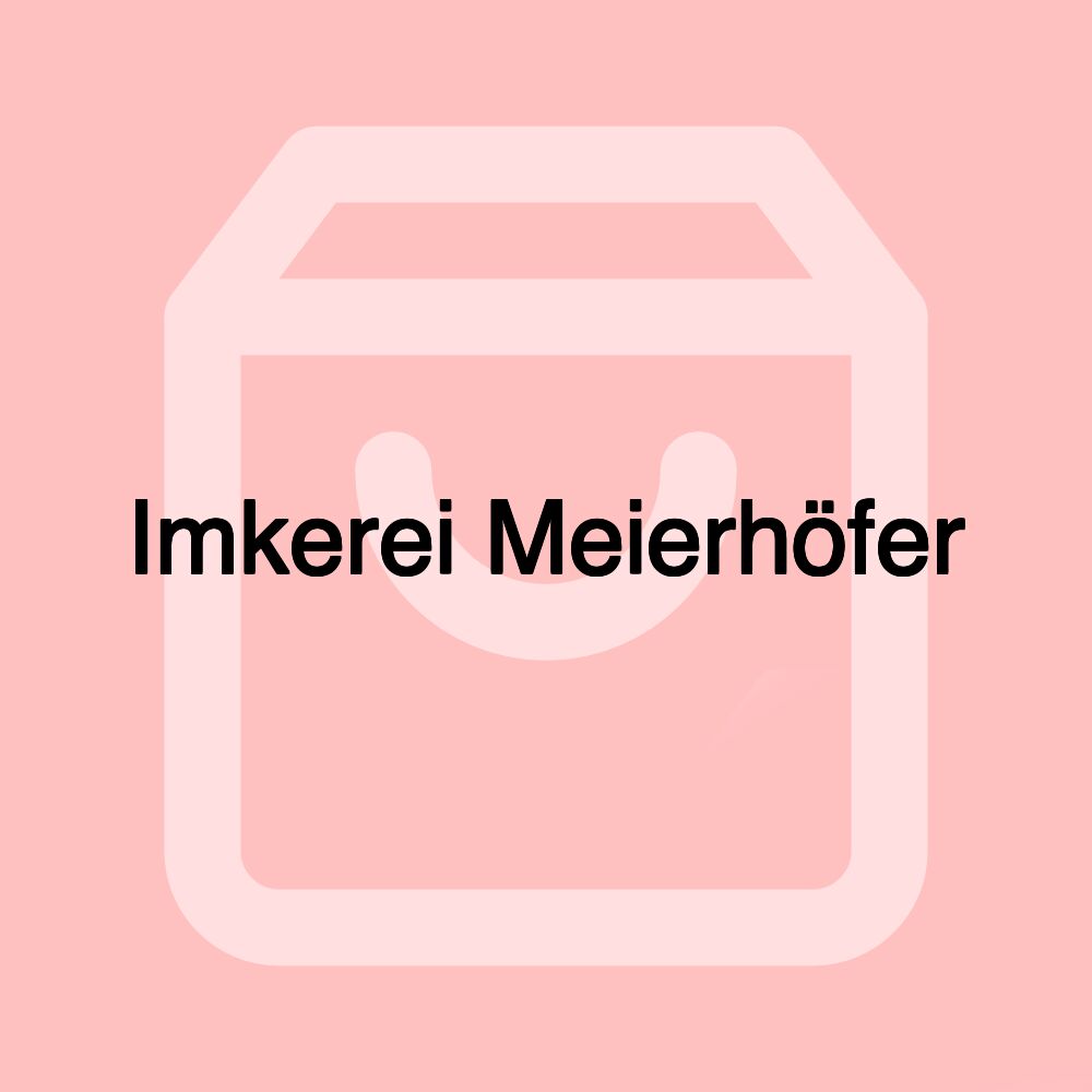 Imkerei Meierhöfer