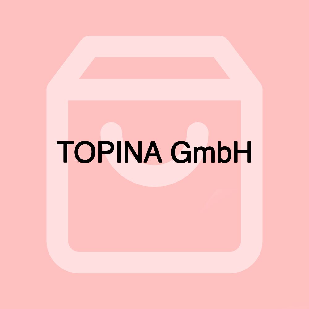 TOPINA GmbH