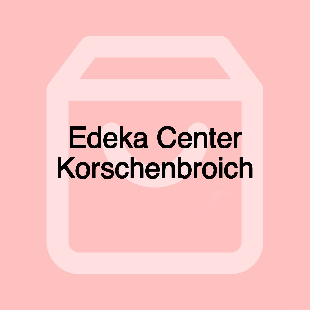 Edeka Center Korschenbroich