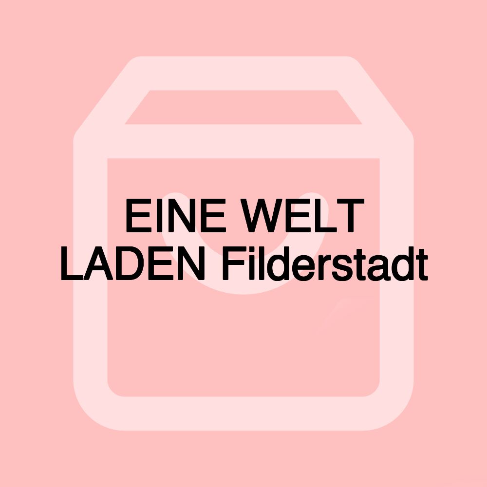 EINE WELT LADEN Filderstadt