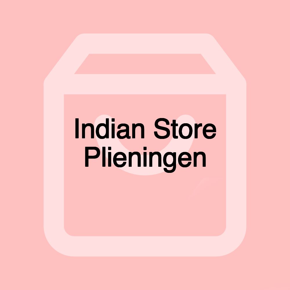 Indian Store Plieningen