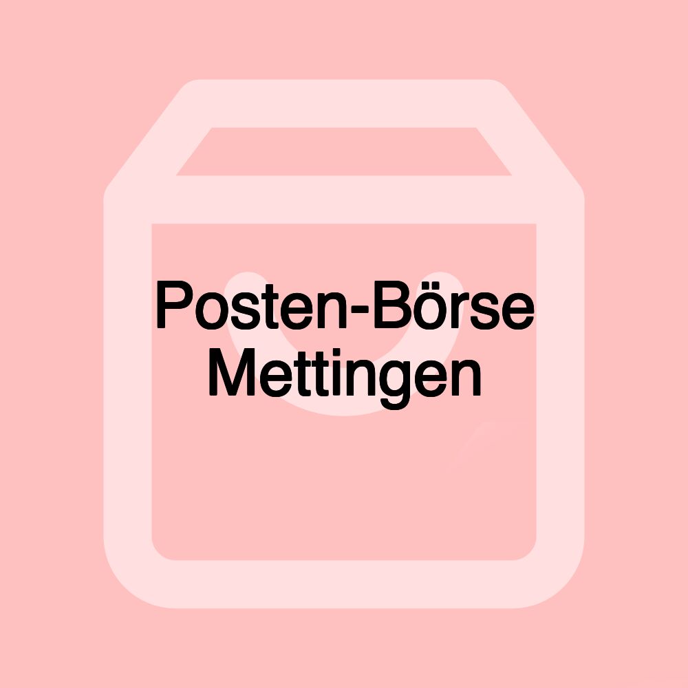 Posten-Börse Mettingen