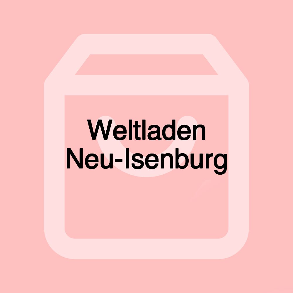 Weltladen Neu-Isenburg