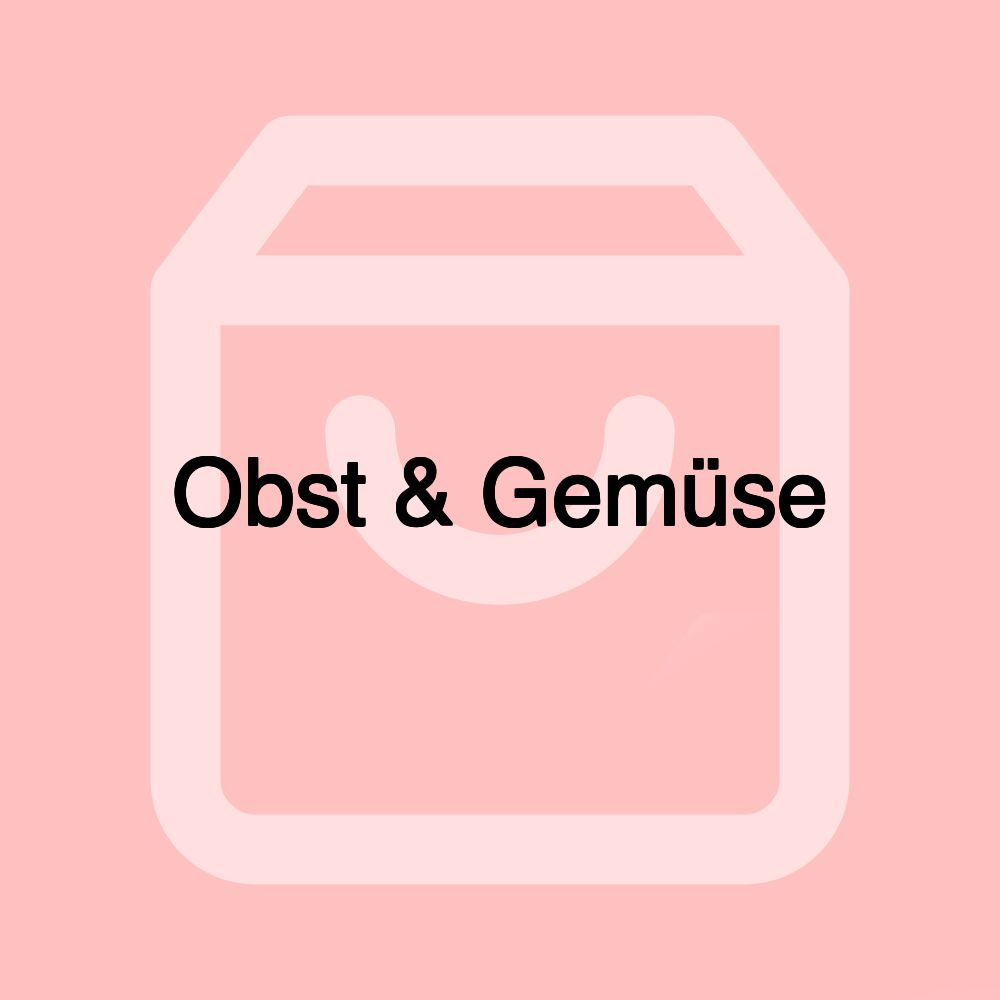 Obst & Gemüse