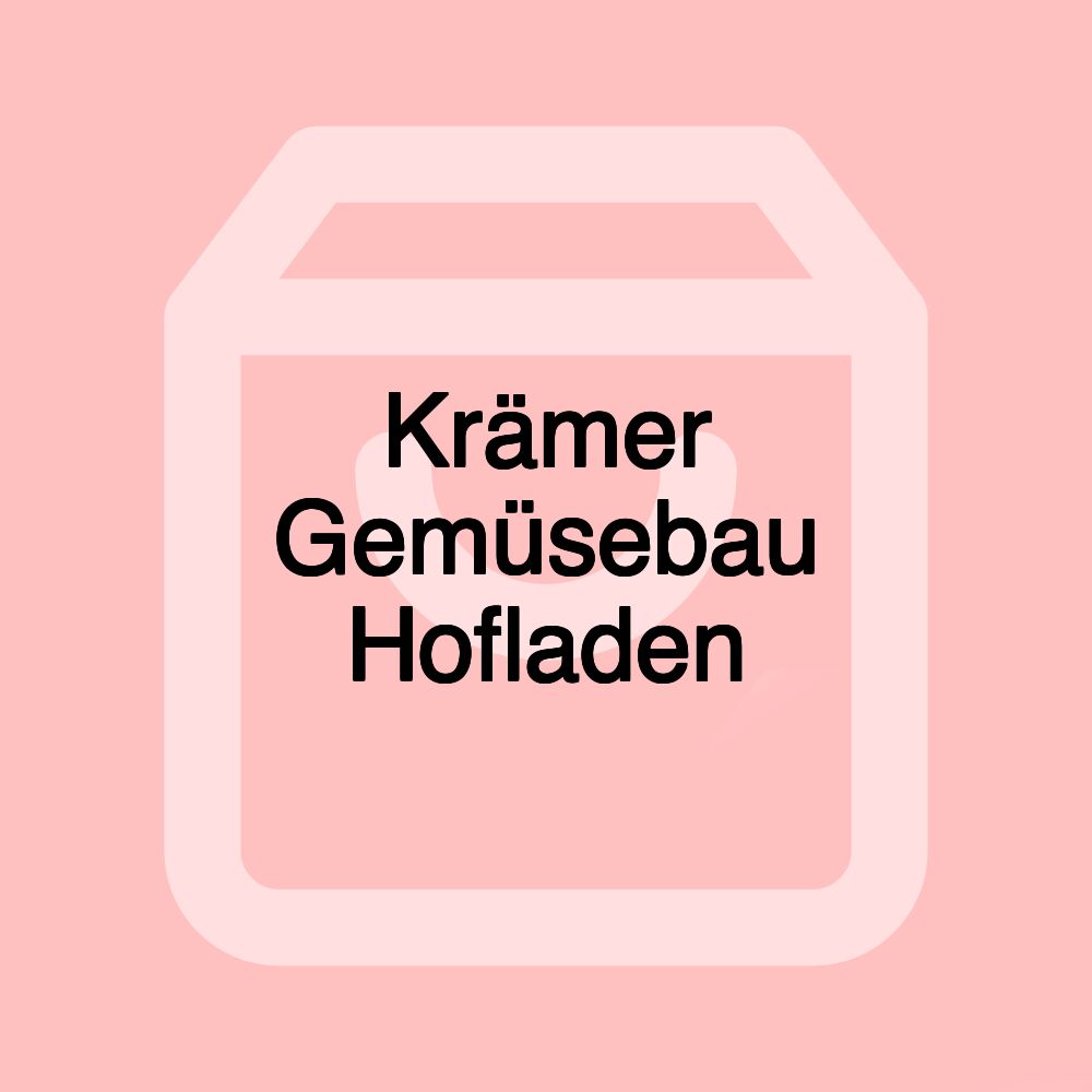 Krämer Gemüsebau Hofladen