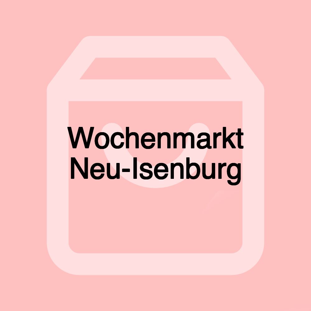 Wochenmarkt Neu-Isenburg