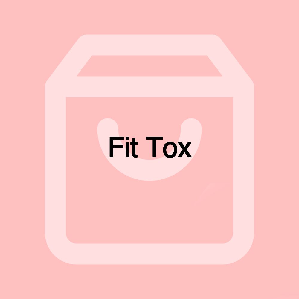 Fit Tox