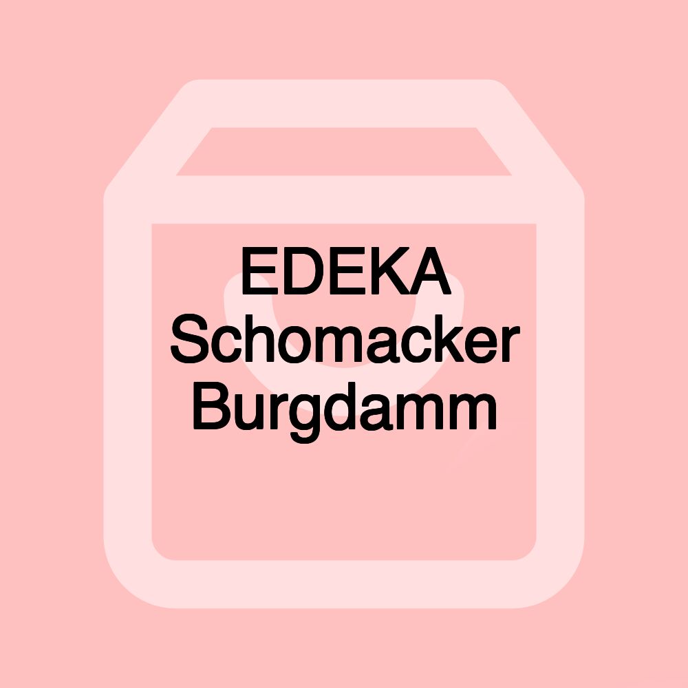 EDEKA Schomacker Burgdamm