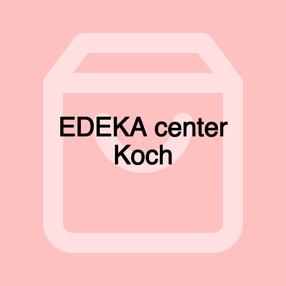 EDEKA center Koch