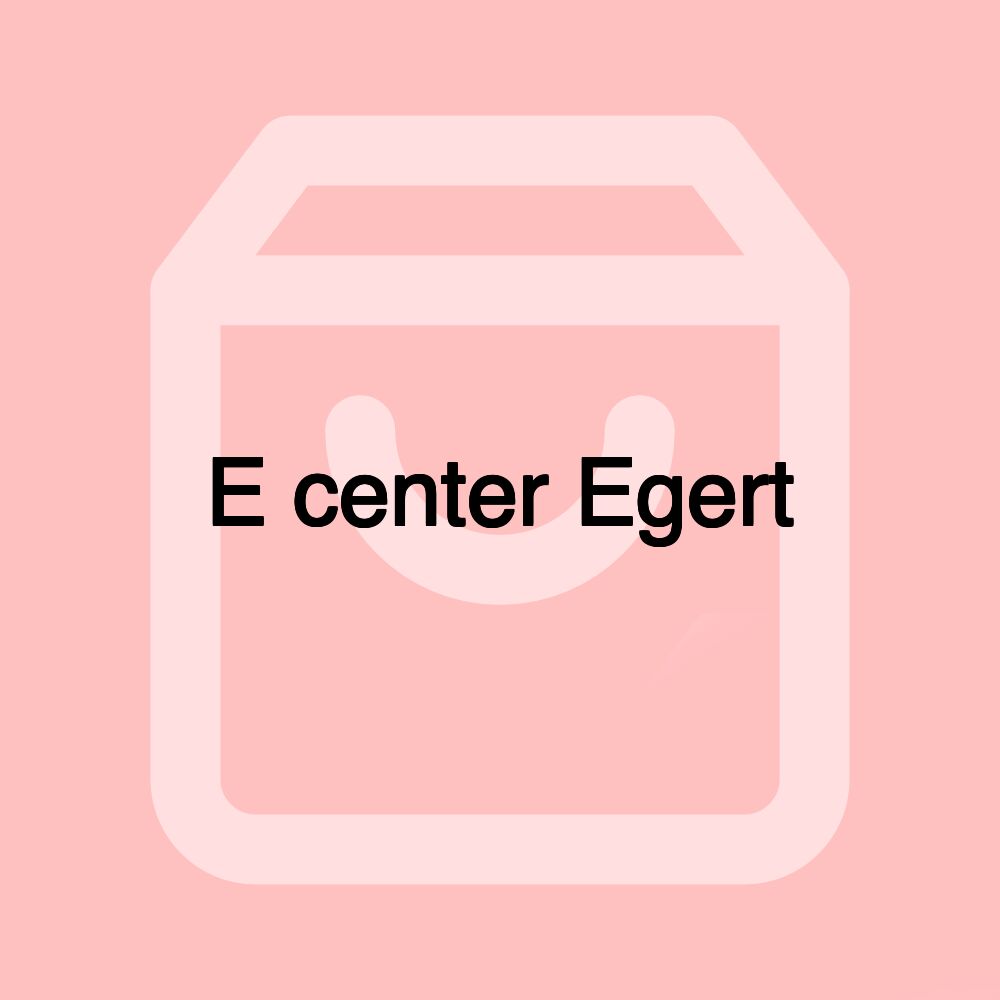 E center Egert