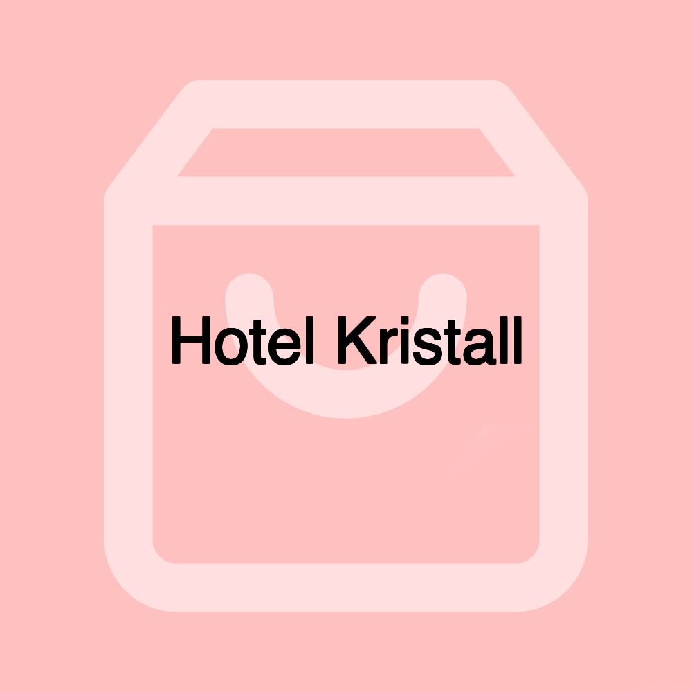 Hotel Kristall