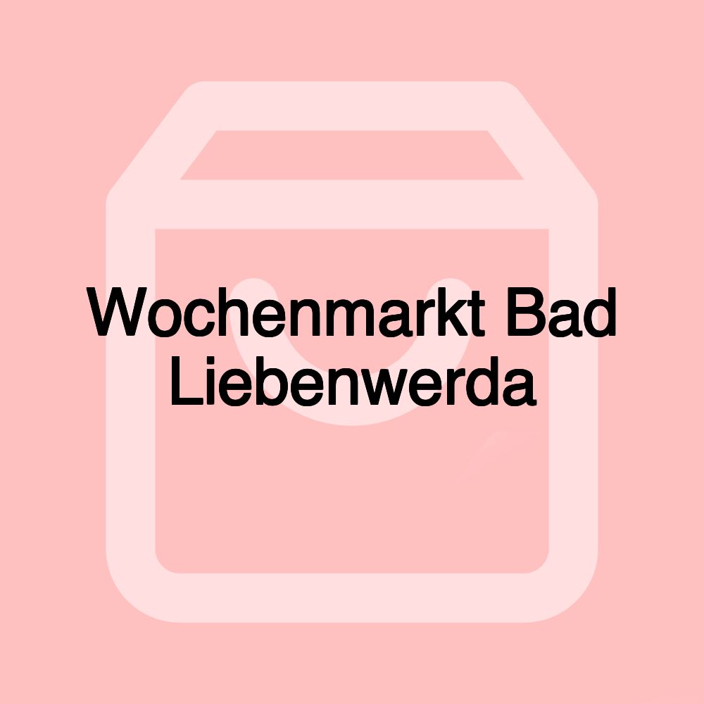 Wochenmarkt Bad Liebenwerda