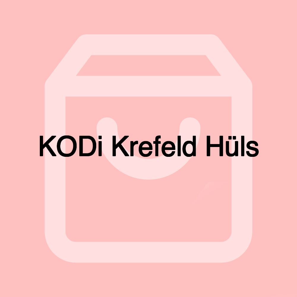 KODi Krefeld Hüls