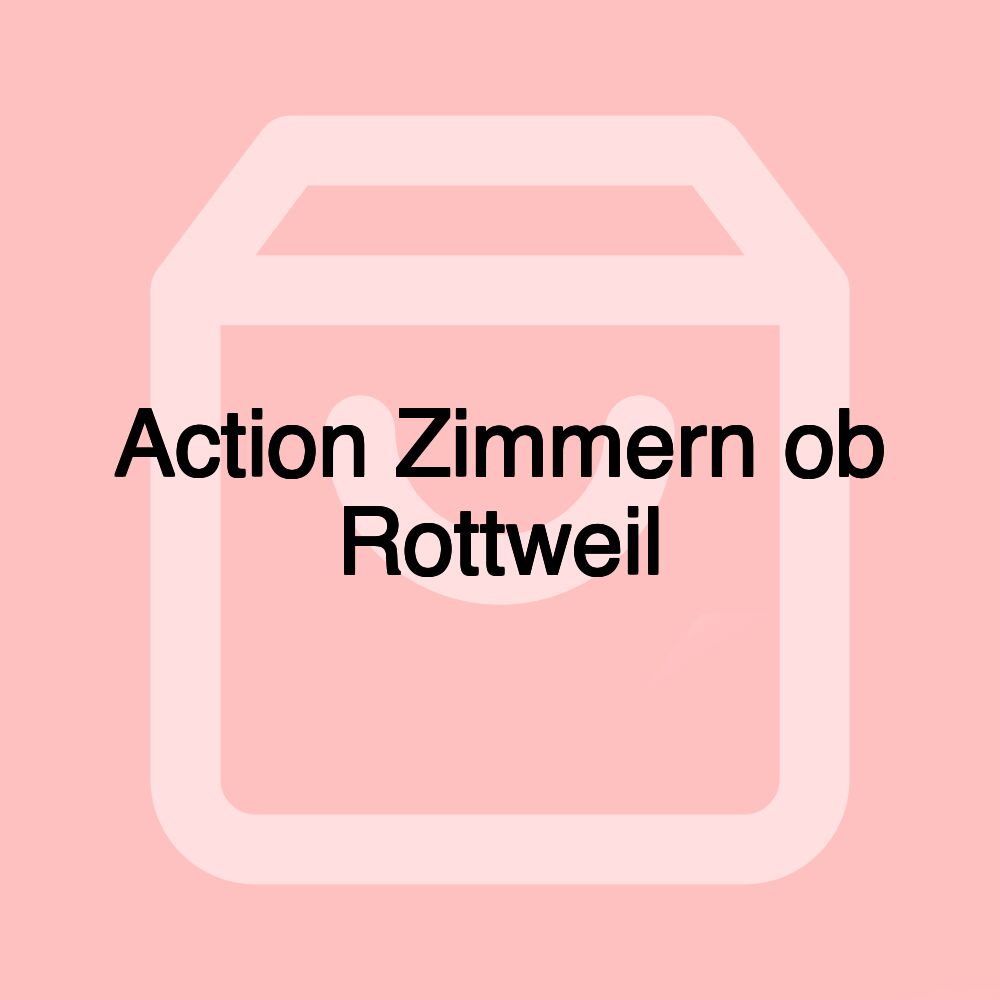 Action Zimmern ob Rottweil