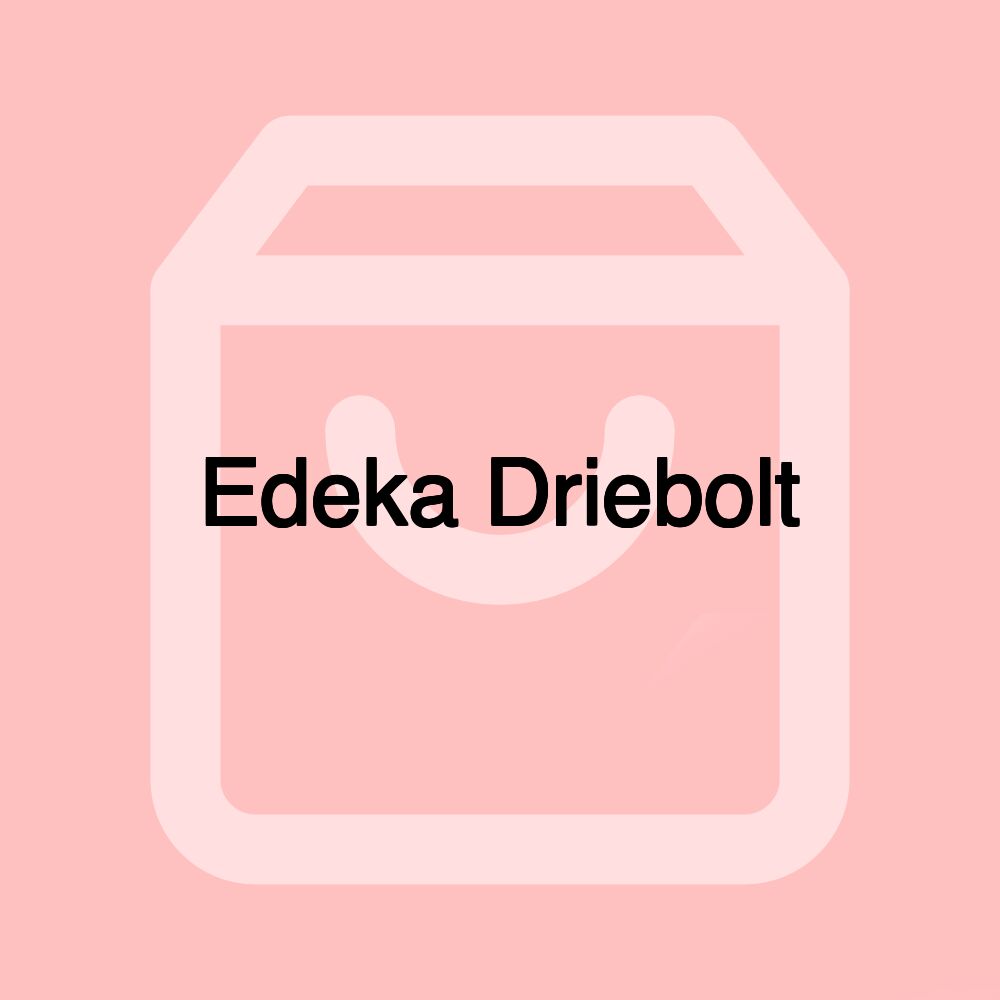 Edeka Driebolt