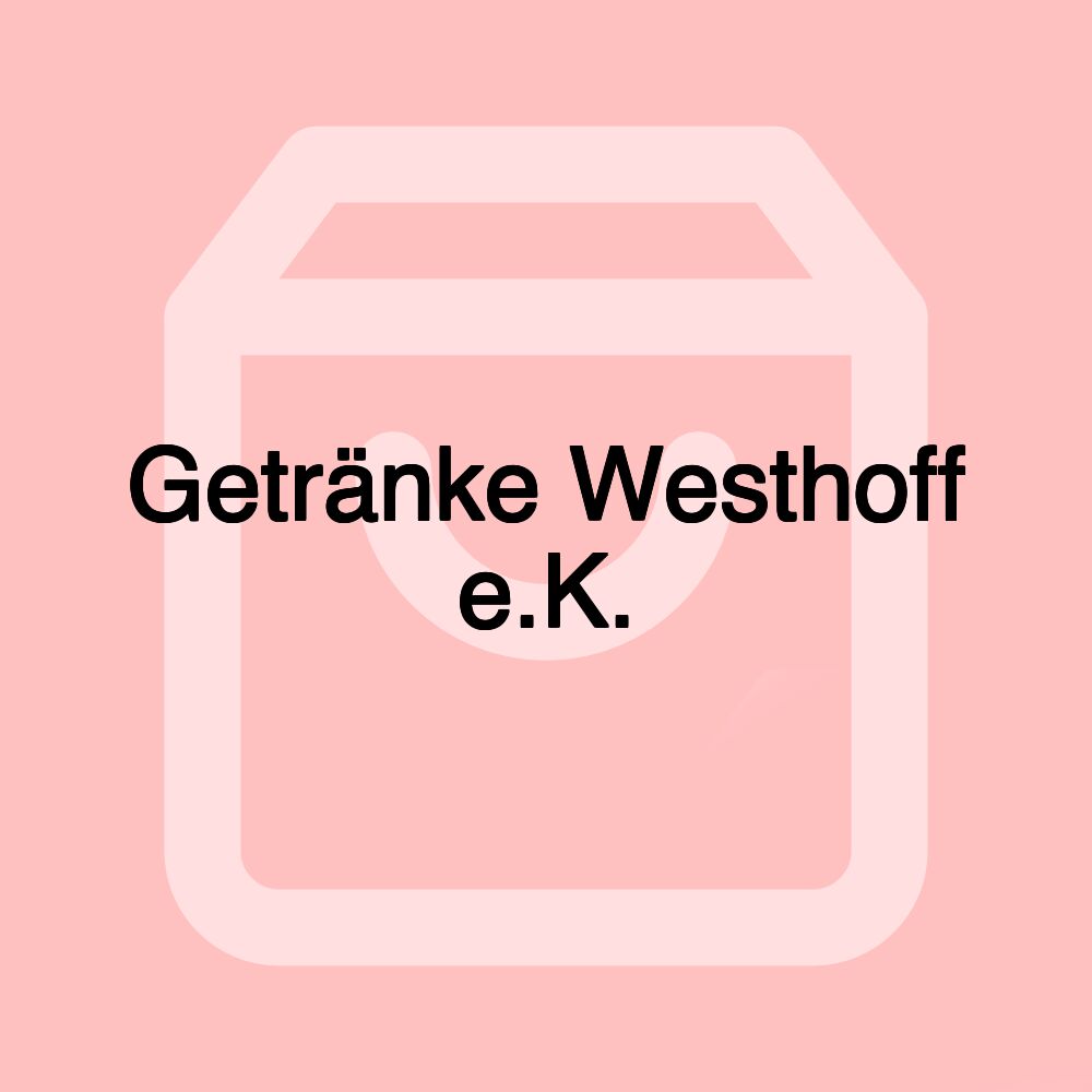 Getränke Westhoff e.K.