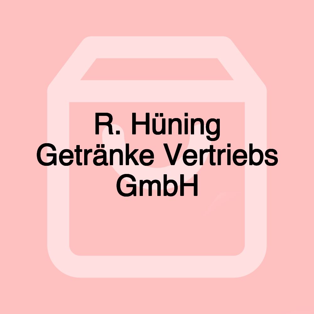 R. Hüning Getränke Vertriebs GmbH