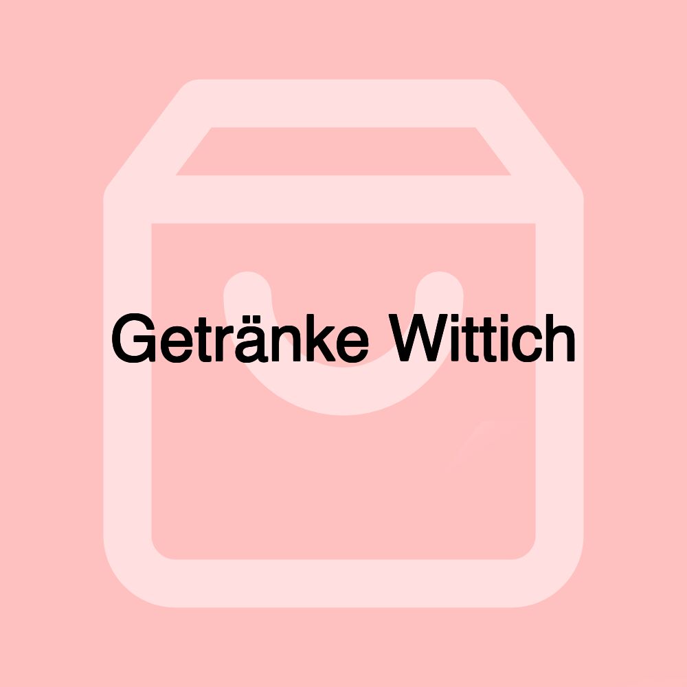 Getränke Wittich