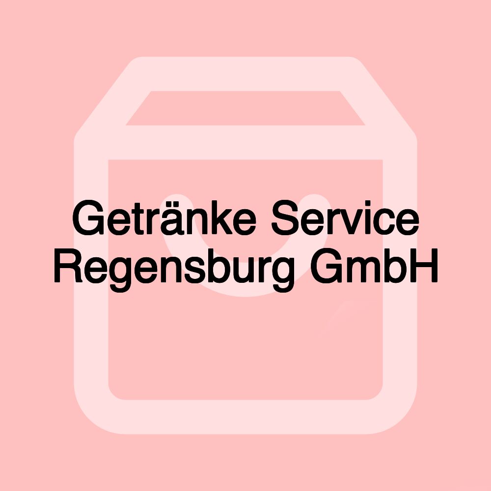 Getränke Service Regensburg GmbH