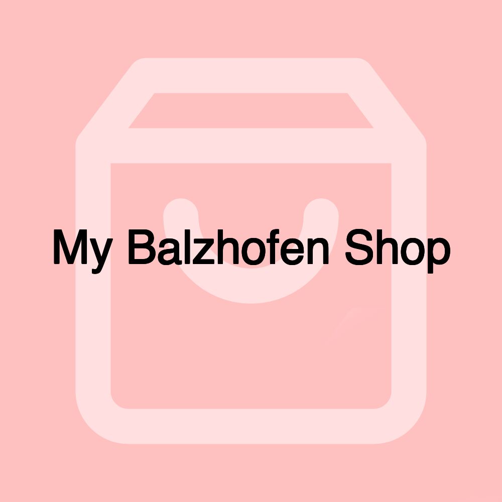 My Balzhofen Shop