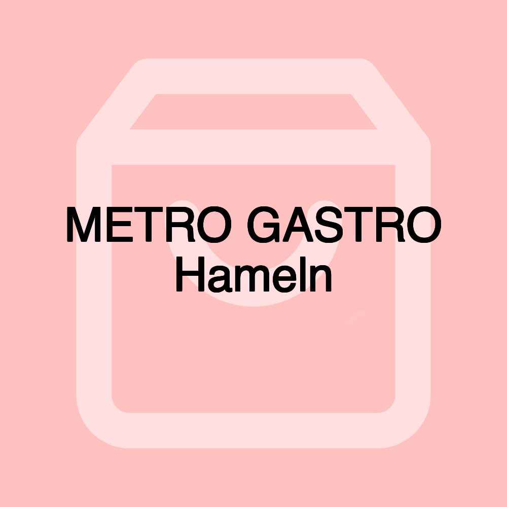 METRO GASTRO Hameln