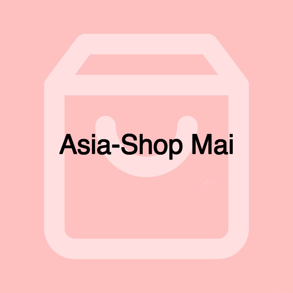 Asia-Shop Mai