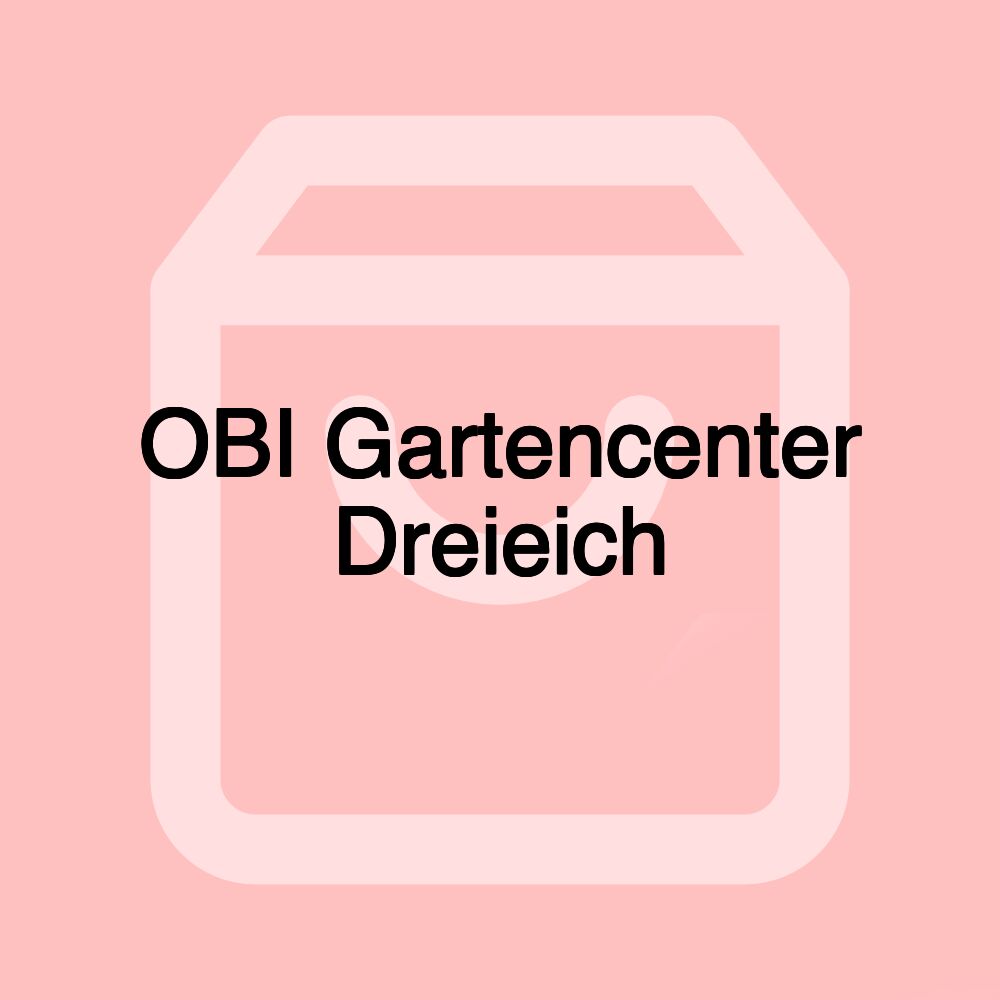 OBI Gartencenter Dreieich