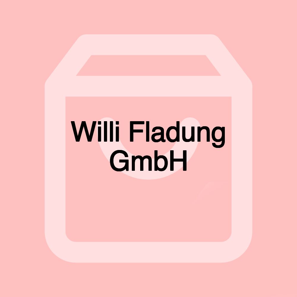 Willi Fladung GmbH