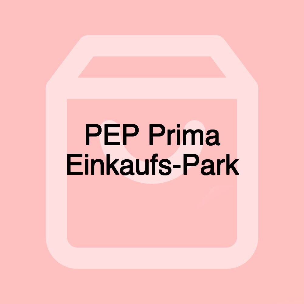 PEP Prima Einkaufs-Park