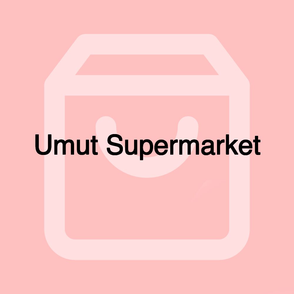 Umut Supermarket