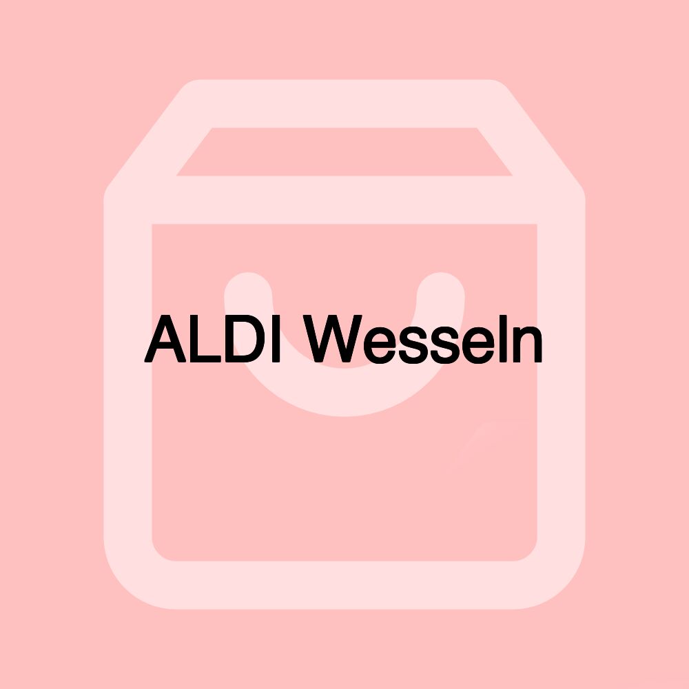 ALDI Wesseln