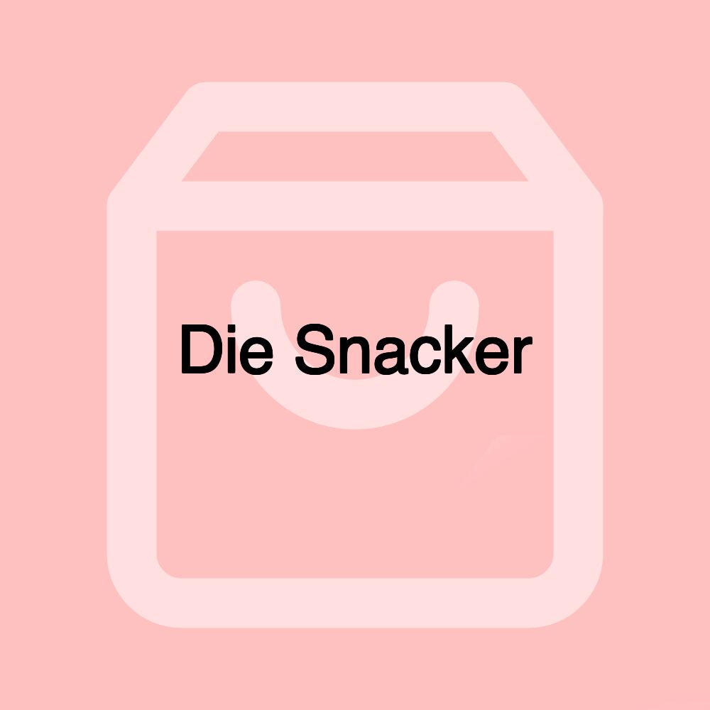 Die Snacker