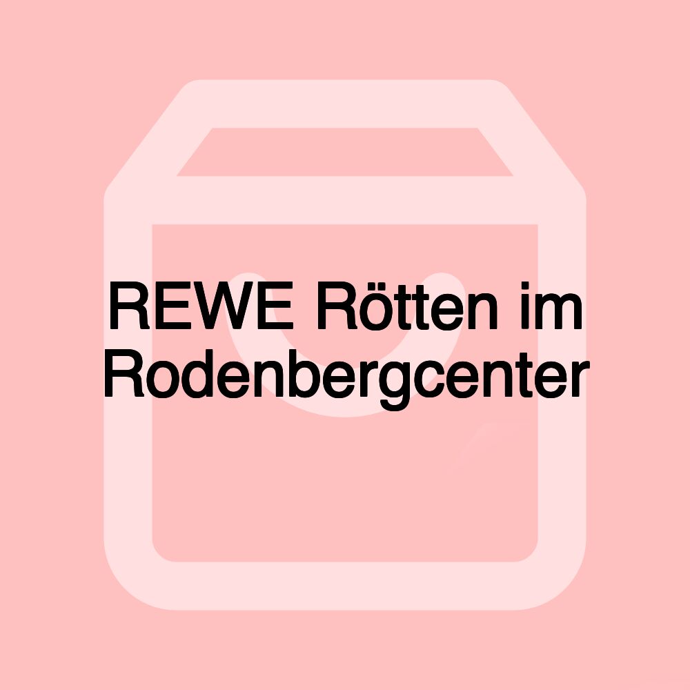 REWE Rötten im Rodenbergcenter