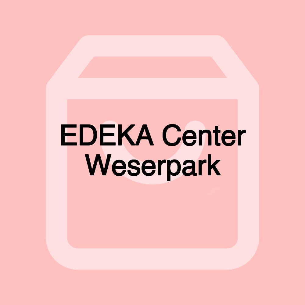 EDEKA Center Weserpark