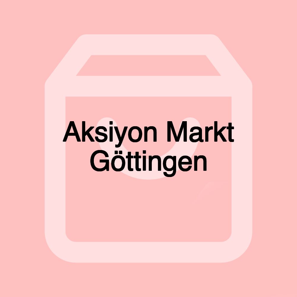 Aksiyon Markt Göttingen