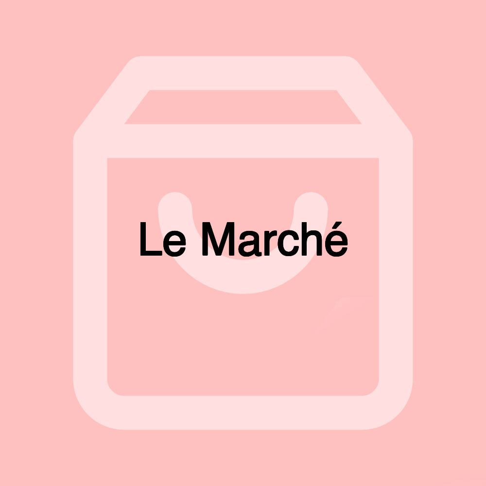 Le Marché