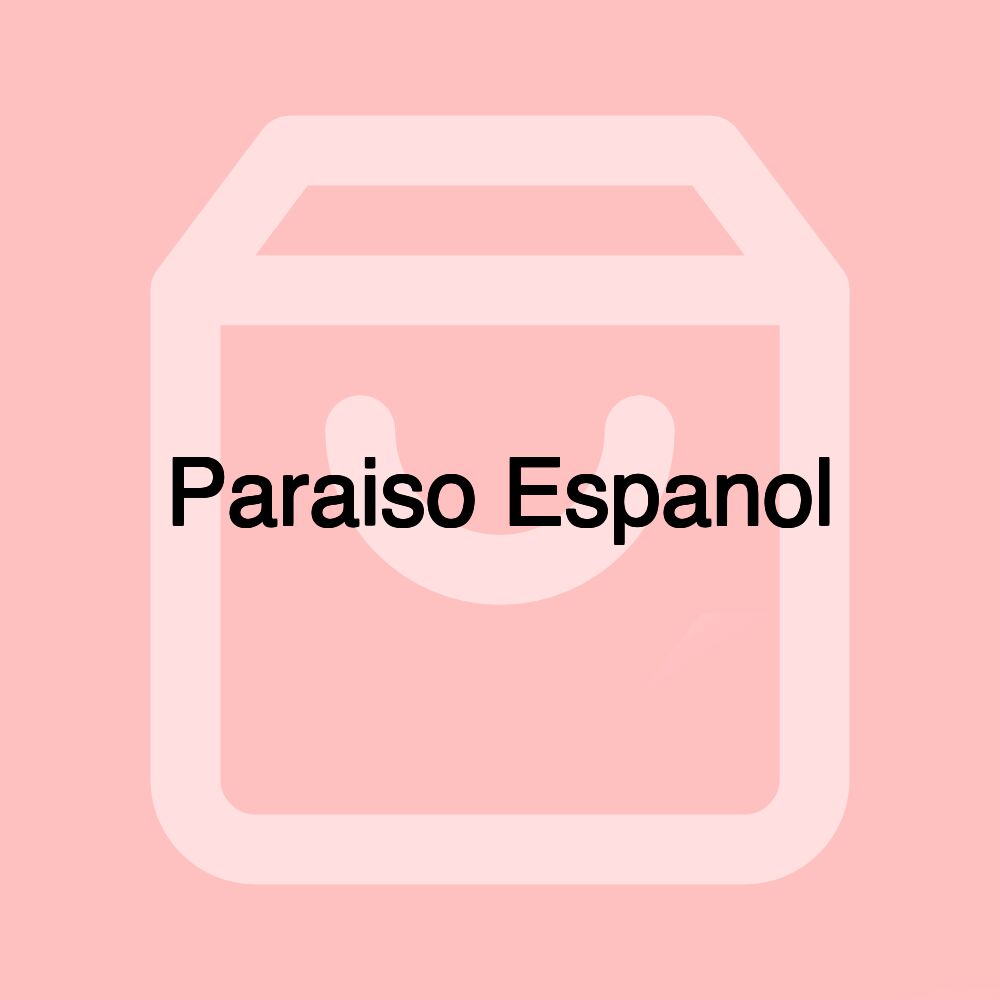 Paraiso Espanol