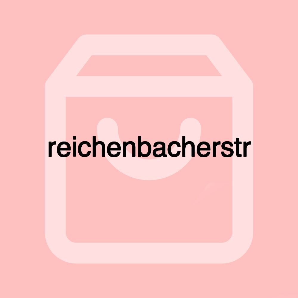 reichenbacherstr