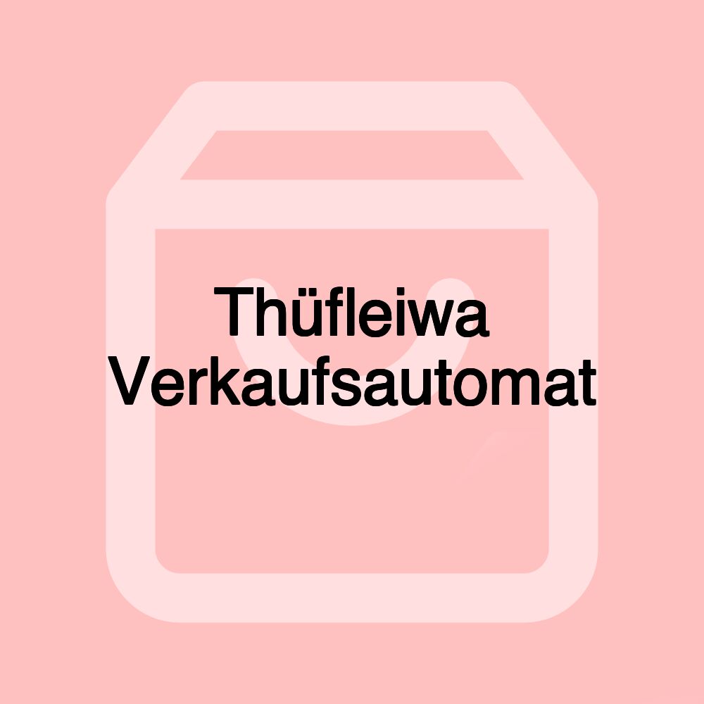 Thüfleiwa Verkaufsautomat