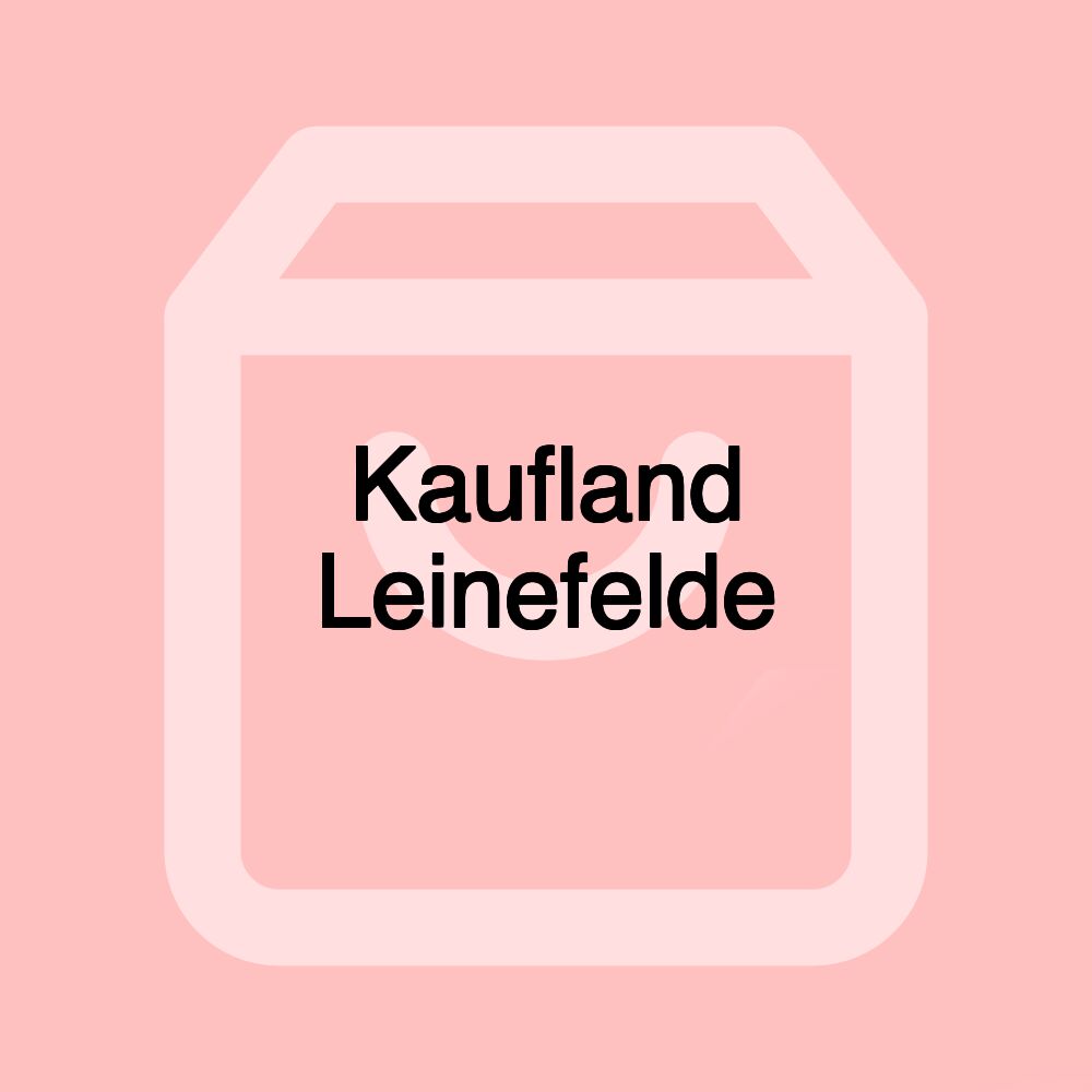 Kaufland Leinefelde