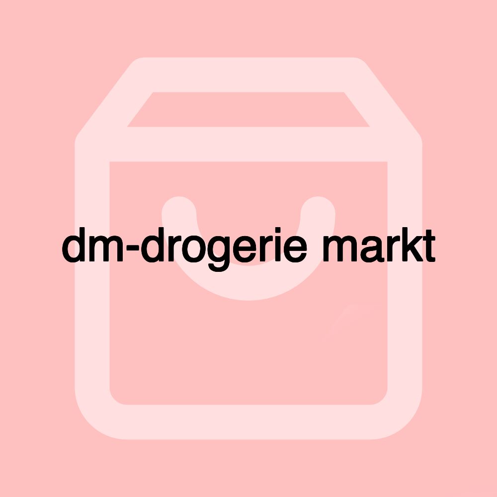 dm-drogerie markt