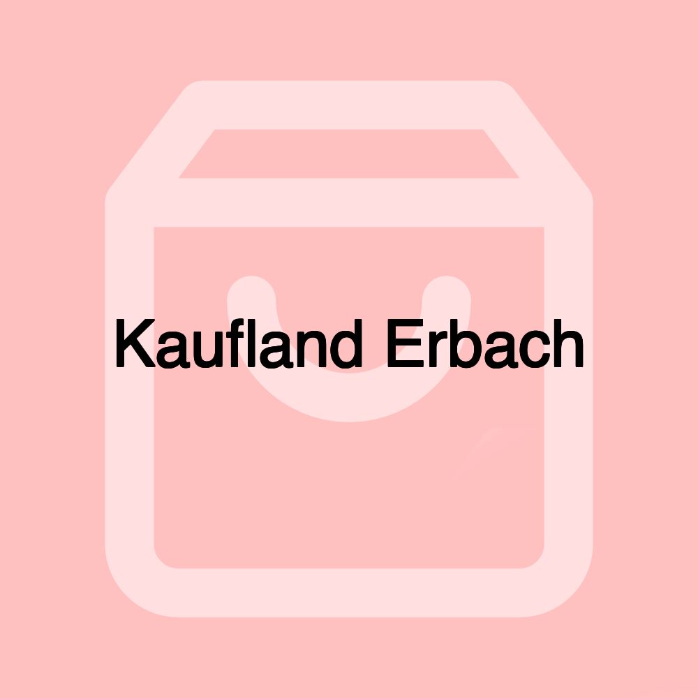 Kaufland Erbach
