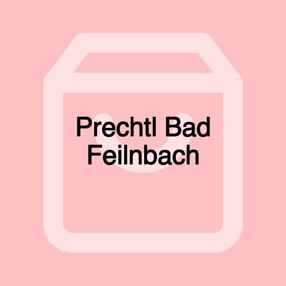 Prechtl Bad Feilnbach