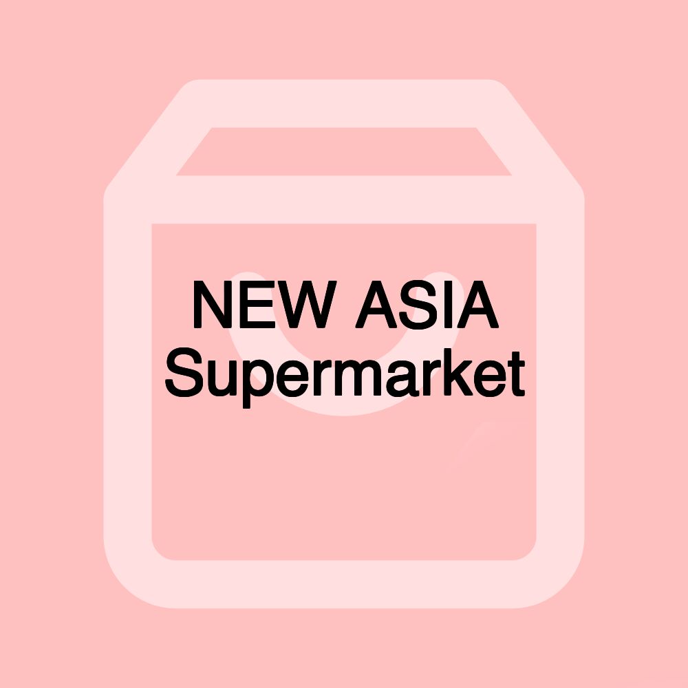 NEW ASIA Supermarket