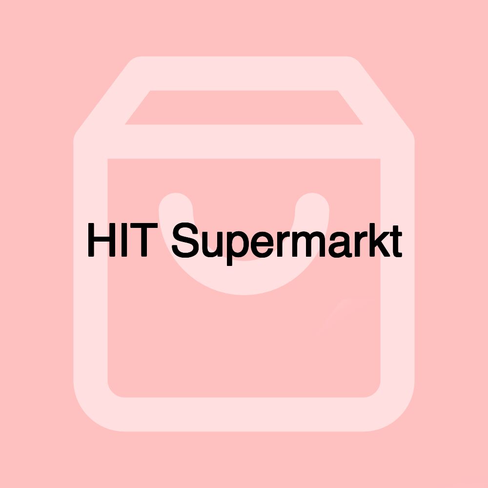 HIT Supermarkt
