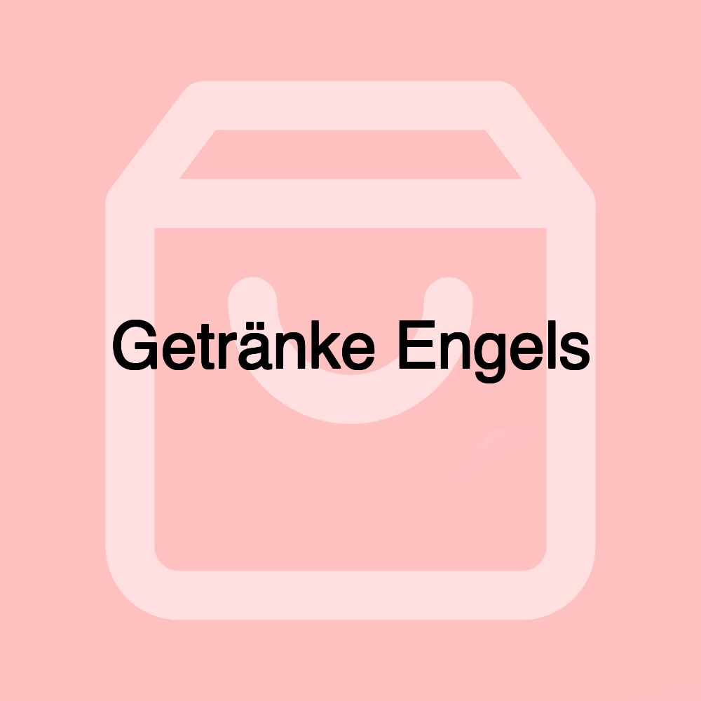 Getränke Engels